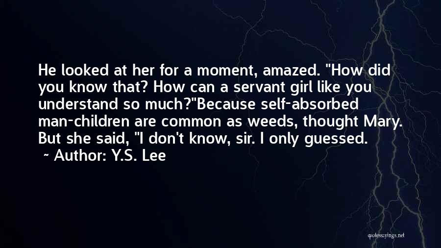 How Much You Like Her Quotes By Y.S. Lee