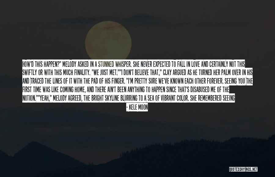 How Much You Like Him Quotes By Kele Moon How Much You Like Him Quotes By Kele Moon
