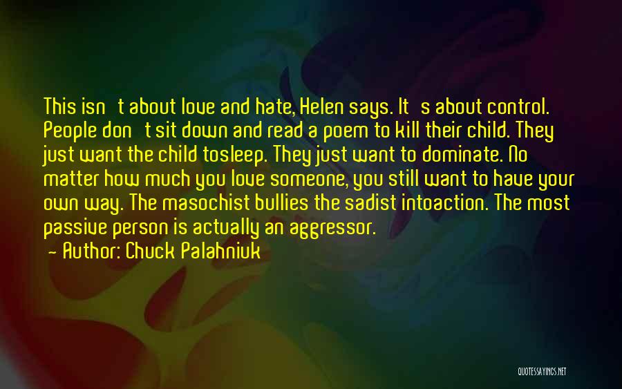 How Much You Love Your Child Quotes By Chuck Palahniuk