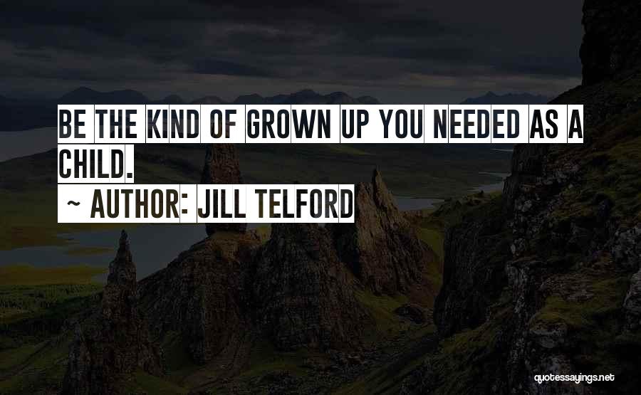 How Much You Love Your Child Quotes By Jill Telford