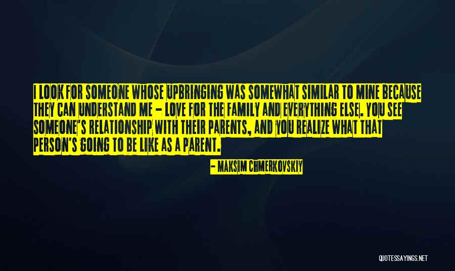 How Much You Love Your Parents Quotes By Maksim Chmerkovskiy