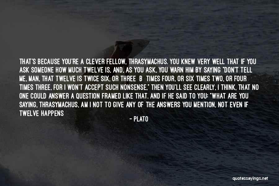 How Much You Mean To Someone Quotes By Plato How Much You Mean To Someone Quotes By Plato