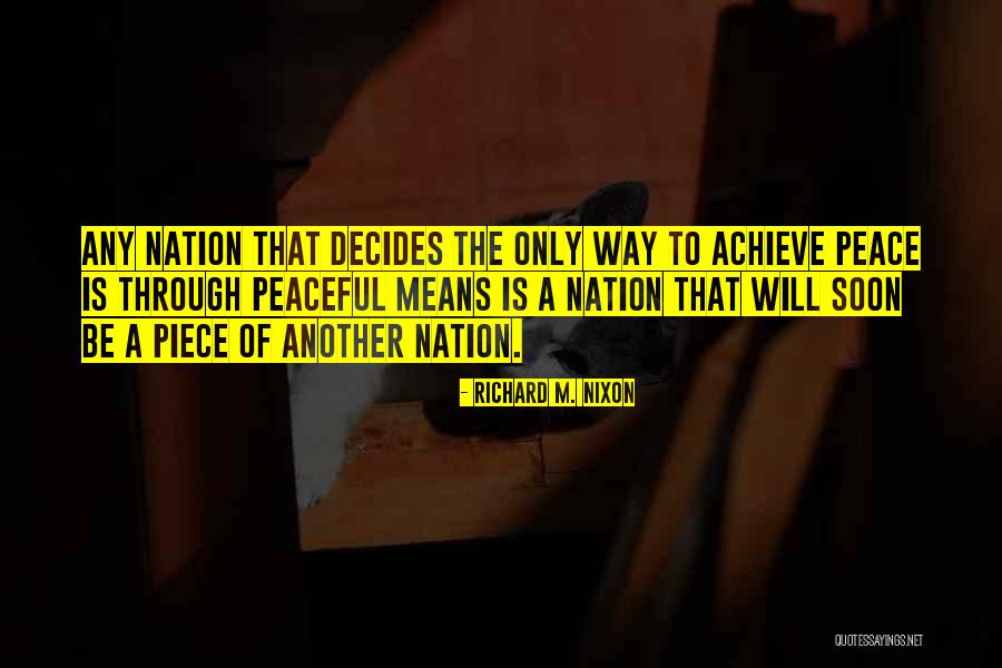 How Much You Mean To Someone Quotes By Richard M. Nixon