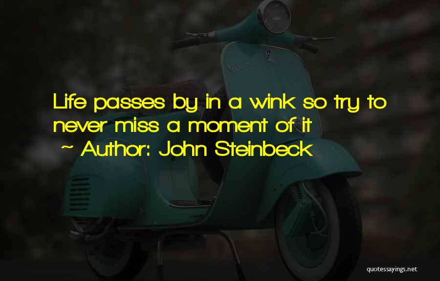 How Much You Miss Him Quotes By John Steinbeck