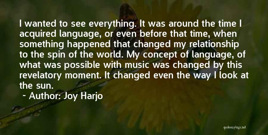 How Music Changed The World Quotes By Joy Harjo