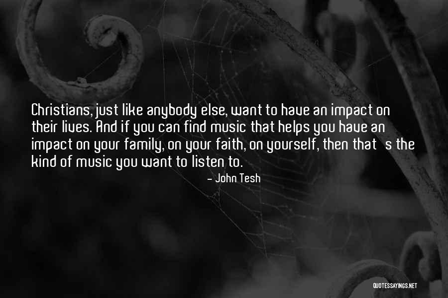 How Music Helps You Quotes By John Tesh How Music Helps You Quotes By John Tesh