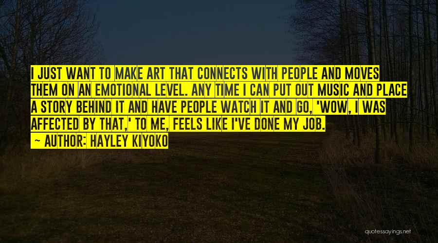 How Music Moves You Quotes By Hayley Kiyoko