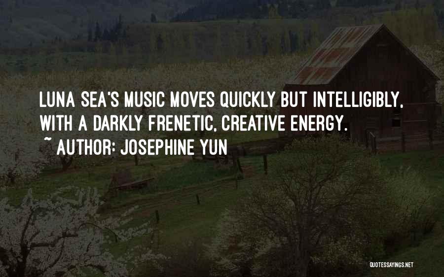How Music Moves You Quotes By Josephine Yun