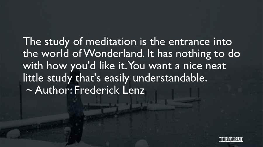 How Neat Is That Quotes By Frederick Lenz