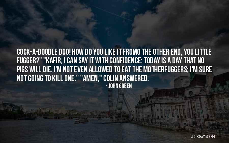 How Not To Eat Quotes By John Green How Not To Eat Quotes By John Green