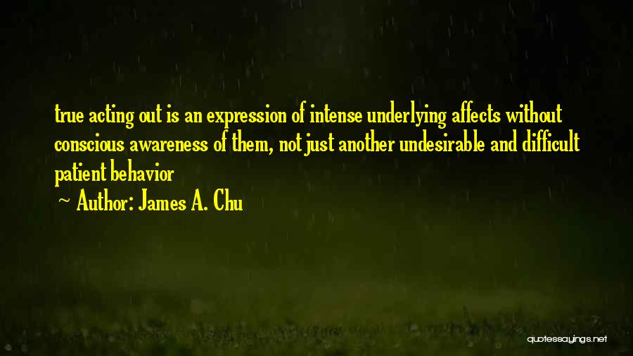 How One Thing Affects Another Quotes By James A. Chu