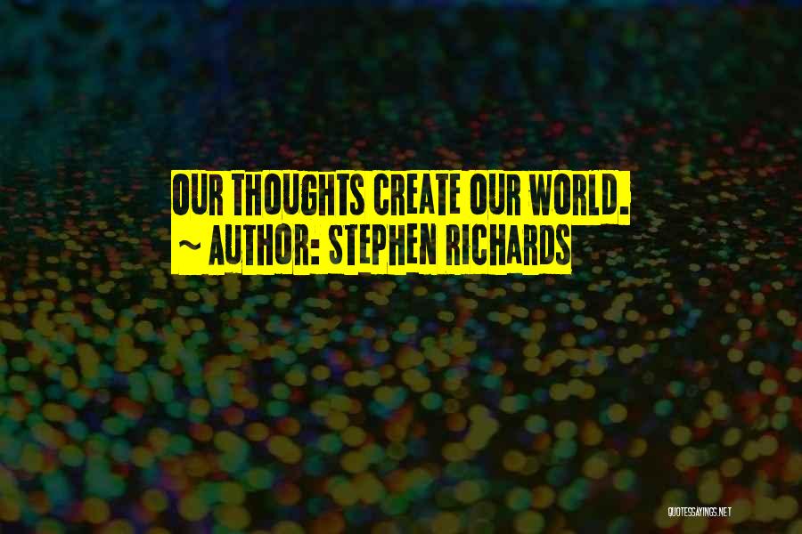 How One Thing Can Change Your Life Quotes By Stephen Richards