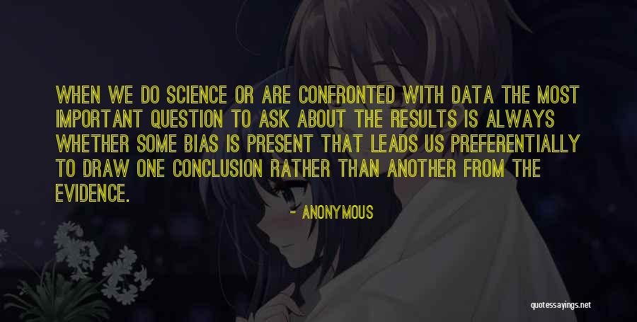 How One Thing Leads To Another Quotes By Anonymous How One Thing Leads To Another Quotes By Anonymous