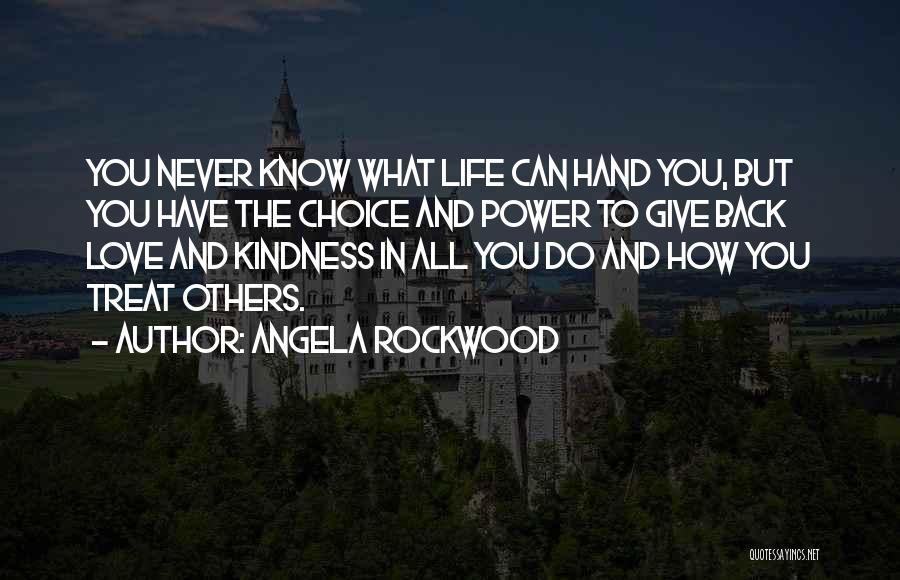 How Others Treat You Quotes By Angela Rockwood