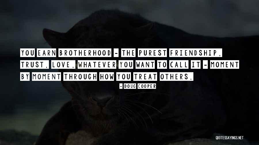 How Others Treat You Quotes By Doug Cooper How Others Treat You Quotes By Doug Cooper
