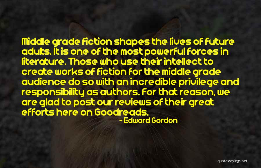 How Past Shapes Future Quotes By Edward Gordon