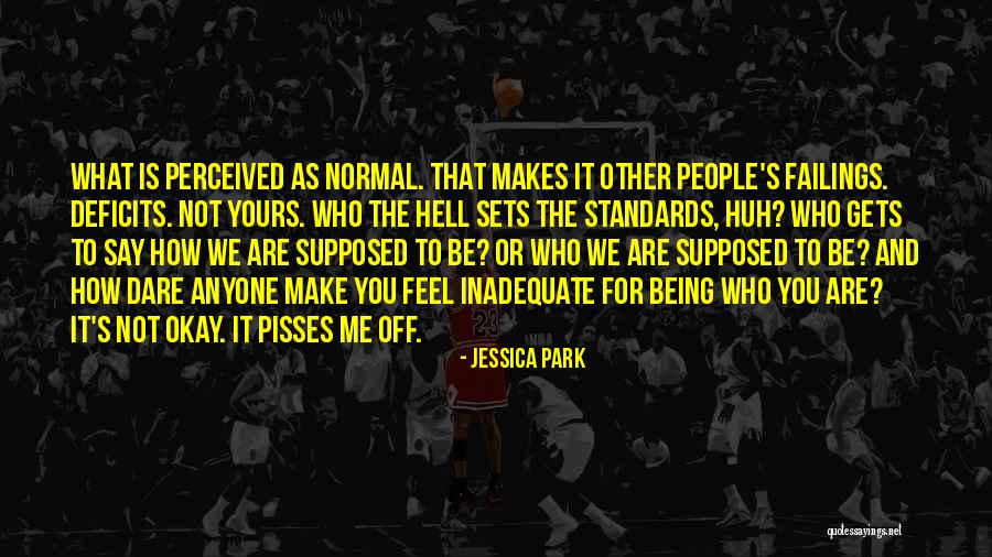 How People Make You Feel Quotes By Jessica Park How People Make You Feel Quotes By Jessica Park