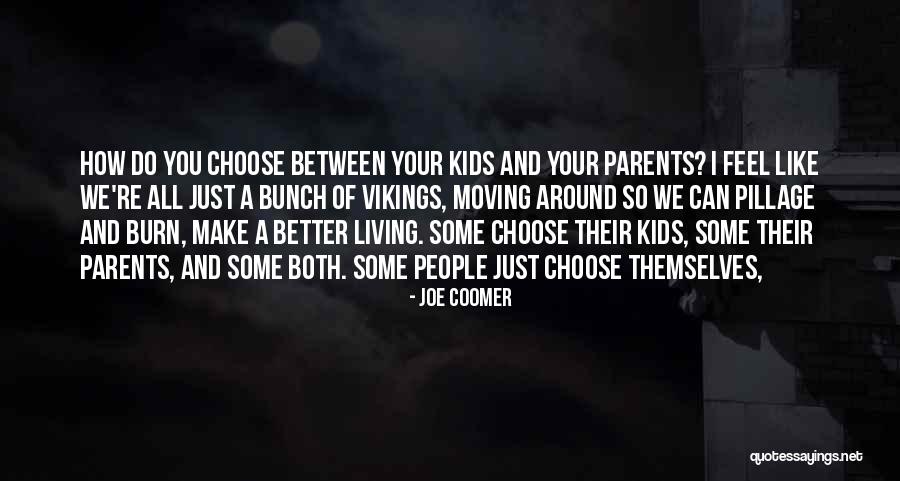How People Make You Feel Quotes By Joe Coomer How People Make You Feel Quotes By Joe Coomer