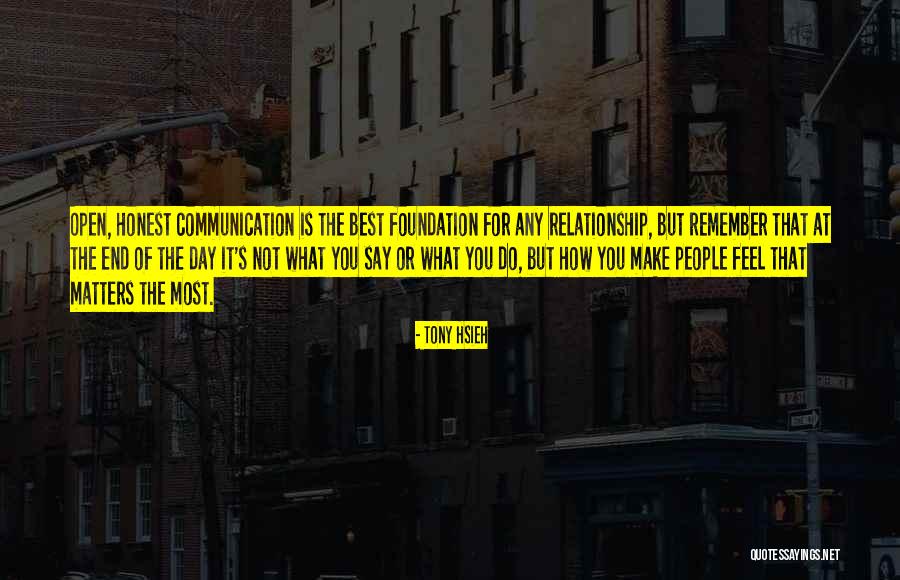 How People Make You Feel Quotes By Tony Hsieh How People Make You Feel Quotes By Tony Hsieh