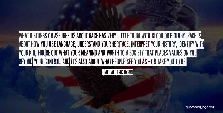 How People See You Quotes By Michael Eric Dyson