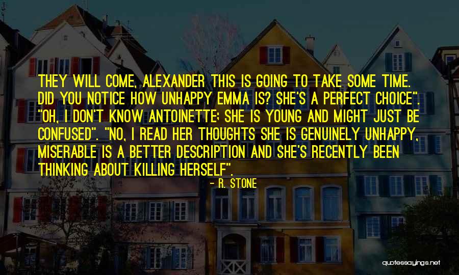 How Perfect She Is Quotes By R. Stone How Perfect She Is Quotes By R. Stone