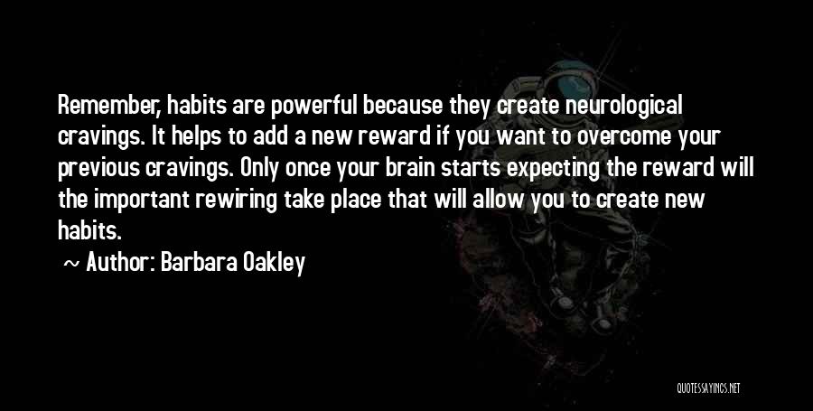 How Powerful The Brain Is Quotes By Barbara Oakley