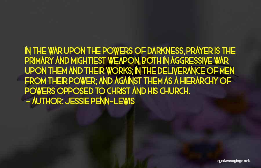 How Prayer Works Quotes By Jessie Penn-Lewis