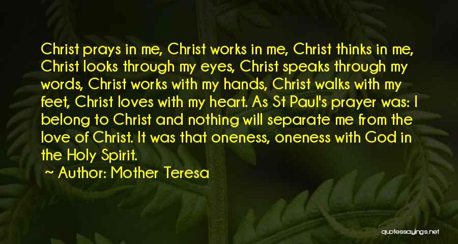 How Prayer Works Quotes By Mother Teresa