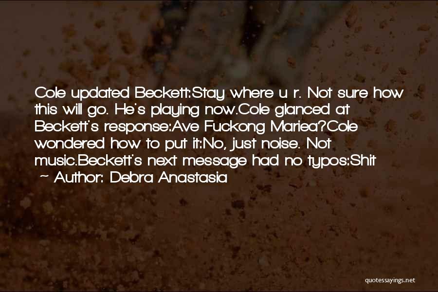 How R U Quotes By Debra Anastasia
