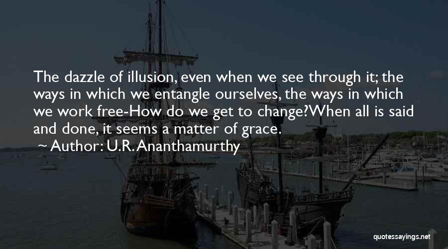 How R U Quotes By U.R. Ananthamurthy