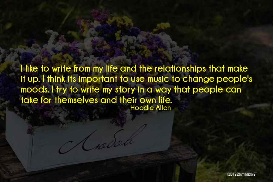 How Relationships Change People Quotes By Hoodie Allen How Relationships Change People Quotes By Hoodie Allen