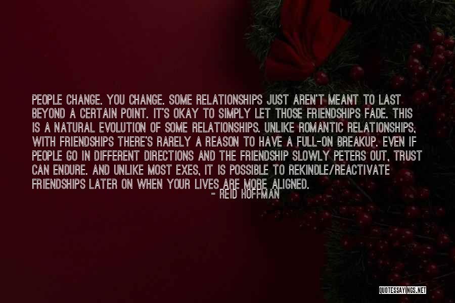 How Relationships Change People Quotes By Reid Hoffman How Relationships Change People Quotes By Reid Hoffman