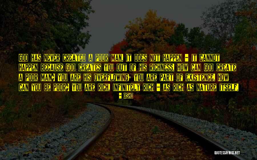 How Rich You Are Quotes By Osho How Rich You Are Quotes By Osho
