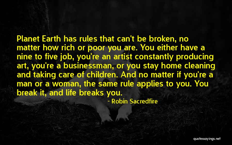 How Rich You Are Quotes By Robin Sacredfire How Rich You Are Quotes By Robin Sacredfire