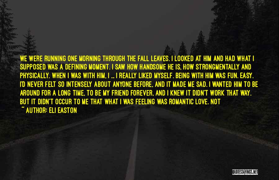 How Sad Quotes By Eli Easton