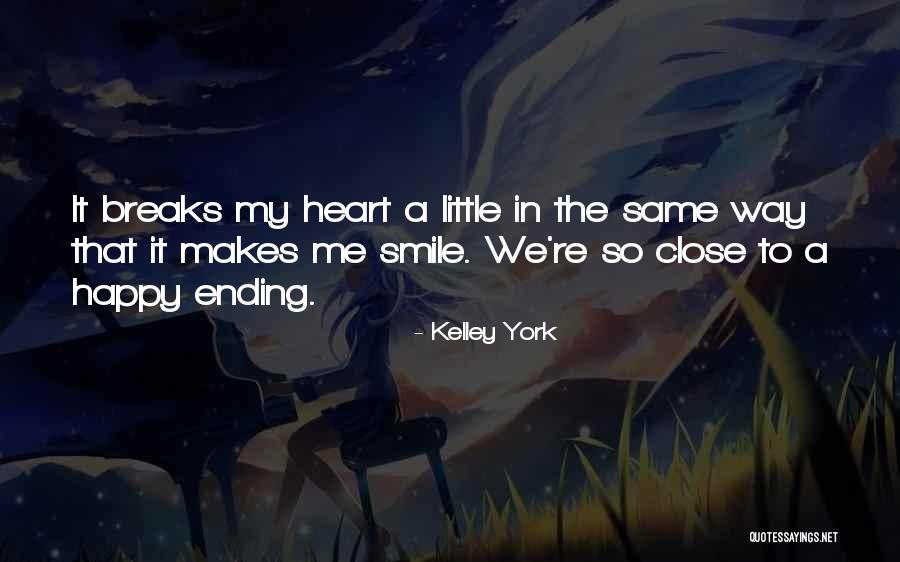 How She Makes You Smile Quotes By Kelley York