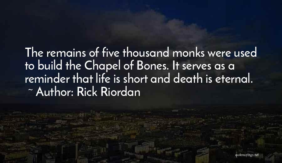 How Short Life Is And Death Quotes By Rick Riordan