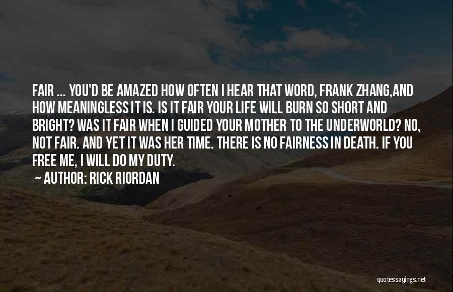 How Short Life Is And Death Quotes By Rick Riordan