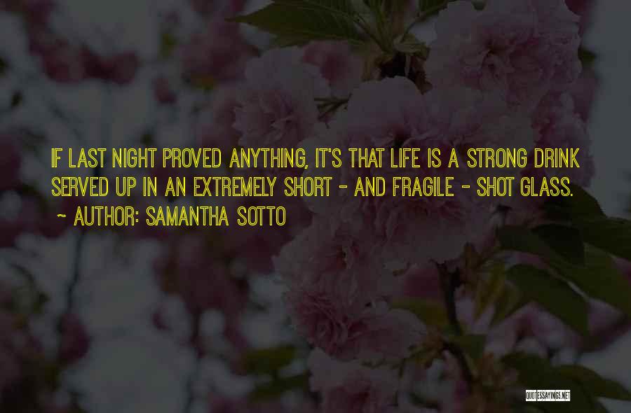 How Short Life Is And Death Quotes By Samantha Sotto