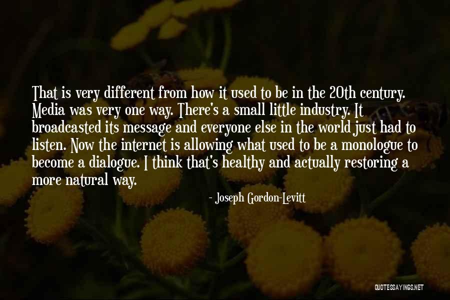 How Small The World Is Quotes By Joseph Gordon-Levitt How Small The World Is Quotes By Joseph Gordon-Levitt