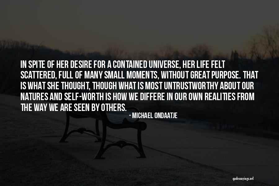 How Small We Are In The Universe Quotes By Michael Ondaatje