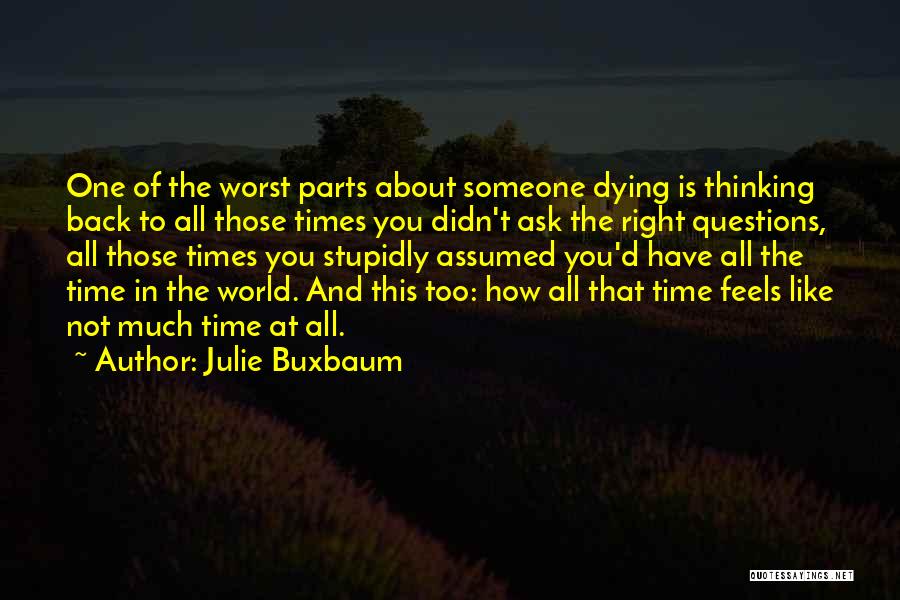 How Someone Feels Quotes By Julie Buxbaum