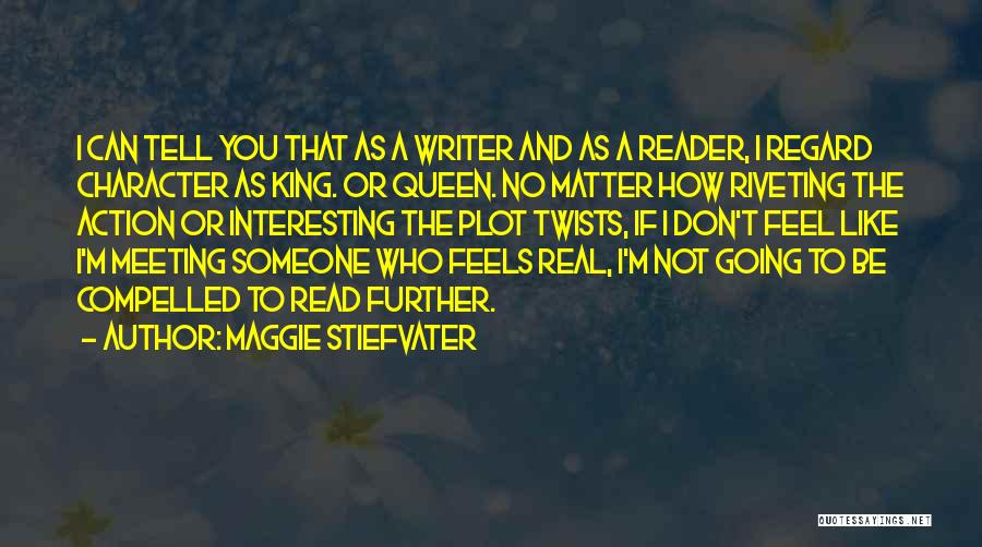 How Someone Feels Quotes By Maggie Stiefvater