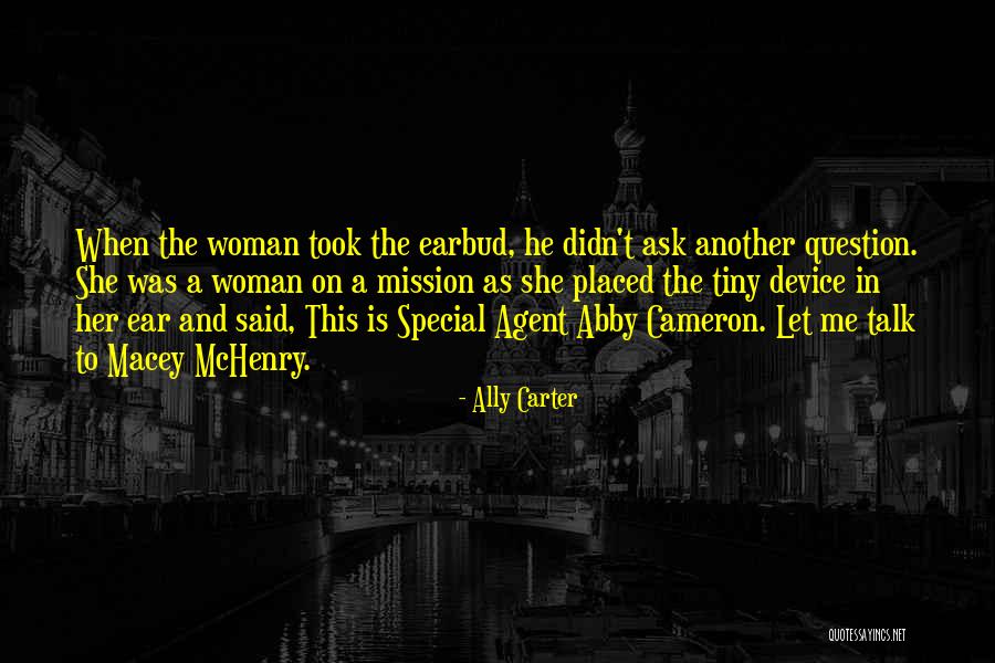 How Special A Woman Is Quotes By Ally Carter How Special A Woman Is Quotes By Ally Carter