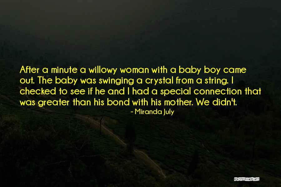 How Special A Woman Is Quotes By Miranda July How Special A Woman Is Quotes By Miranda July