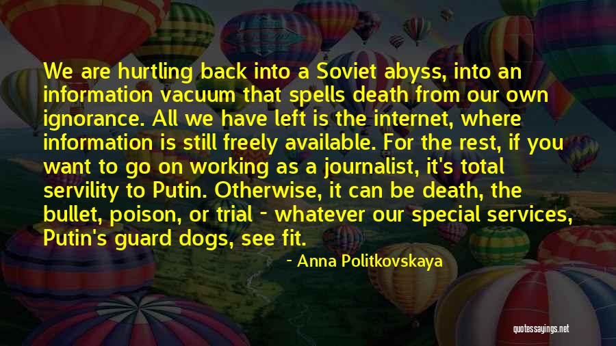How Special Dogs Are Quotes By Anna Politkovskaya How Special Dogs Are Quotes By Anna Politkovskaya