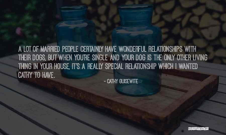 How Special Dogs Are Quotes By Cathy Guisewite How Special Dogs Are Quotes By Cathy Guisewite