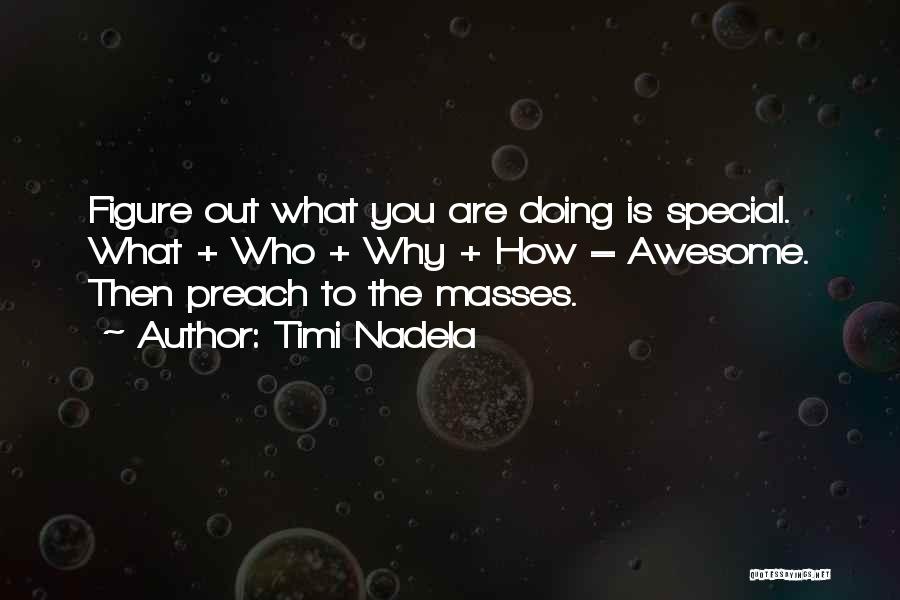 How Special You Are Quotes By Timi Nadela