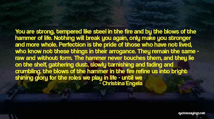 How Steel Was Tempered Quotes By Christina Engela How Steel Was Tempered Quotes By Christina Engela
