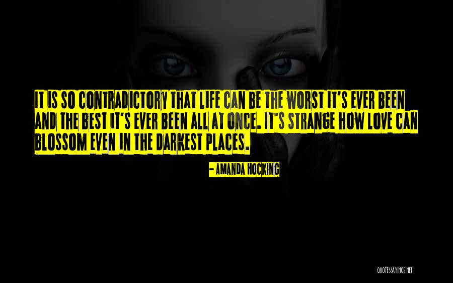 How Strange Is Life Quotes By Amanda Hocking How Strange Is Life Quotes By Amanda Hocking
